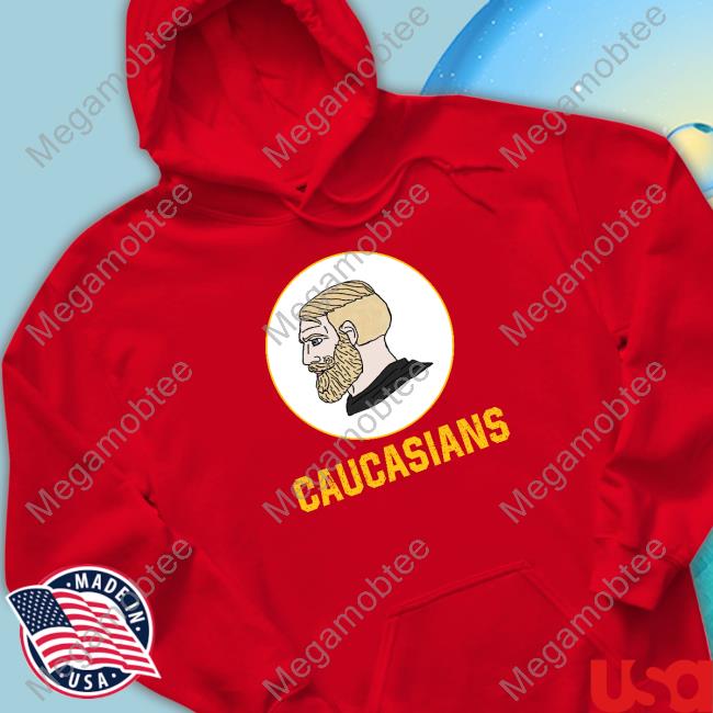 Yes Chad Caucasians Shirt