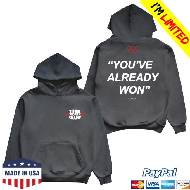 You’ve Already Won Hood | Quinn XCII Official Store