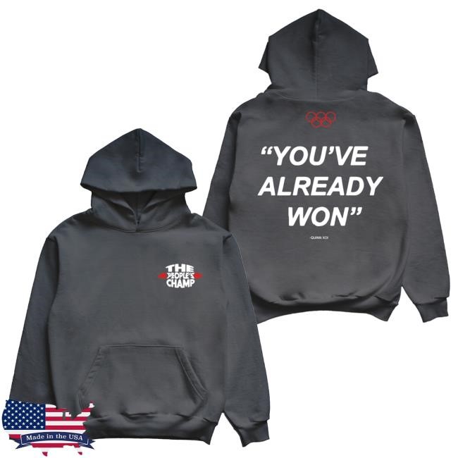 You’ve Already Won Pullover Hoodie | Quinn XCII Official Store